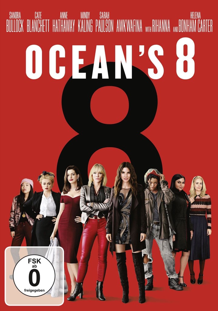 Ocean’s 8 Stream Jetzt Film online finden und anschauen